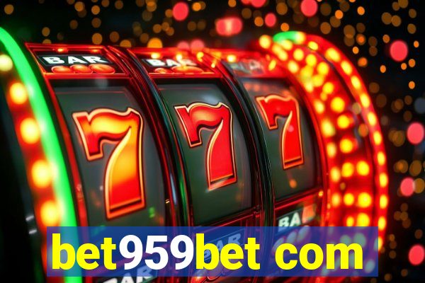 bet959bet com